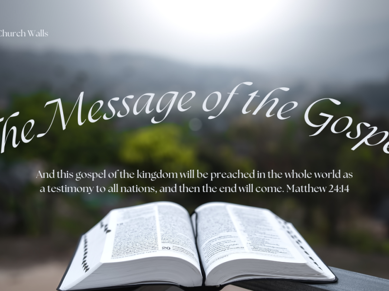 The Message of the Gospel